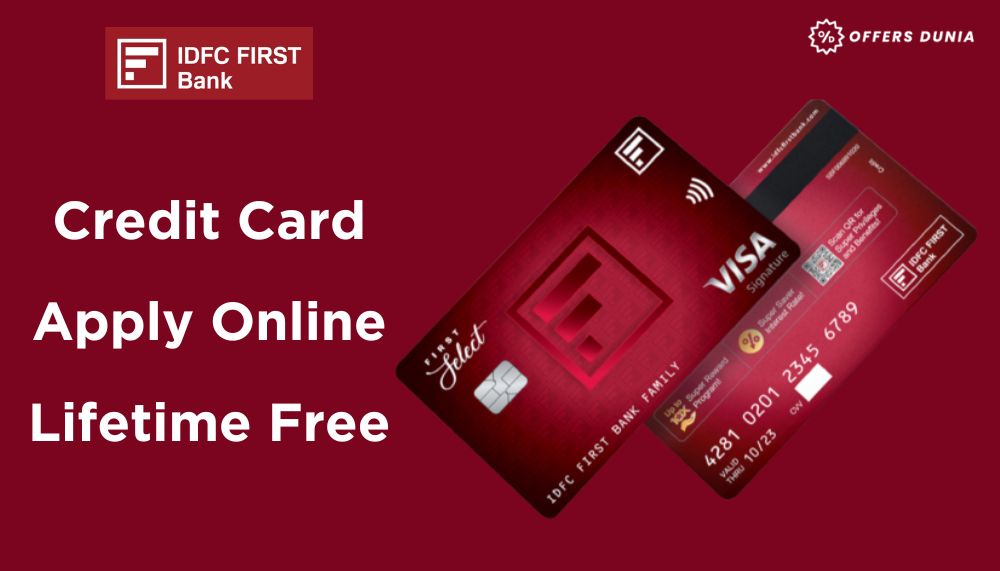 IDFC Credit Card Apply Online Lifetime Free