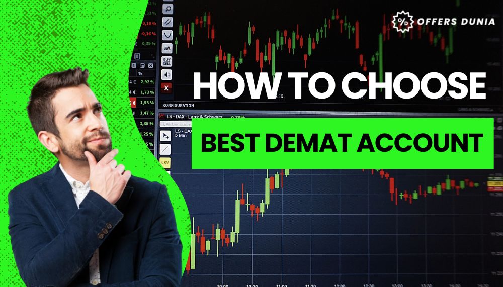 How to Choose the Best Demat Account